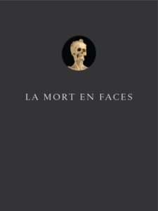 La Mort en faces